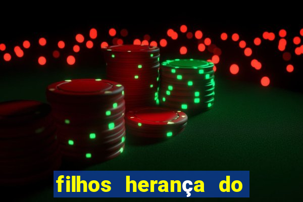 filhos herança do senhor mensagem